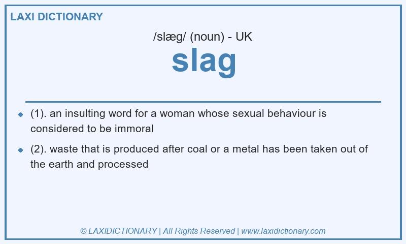 Definition slag in British English