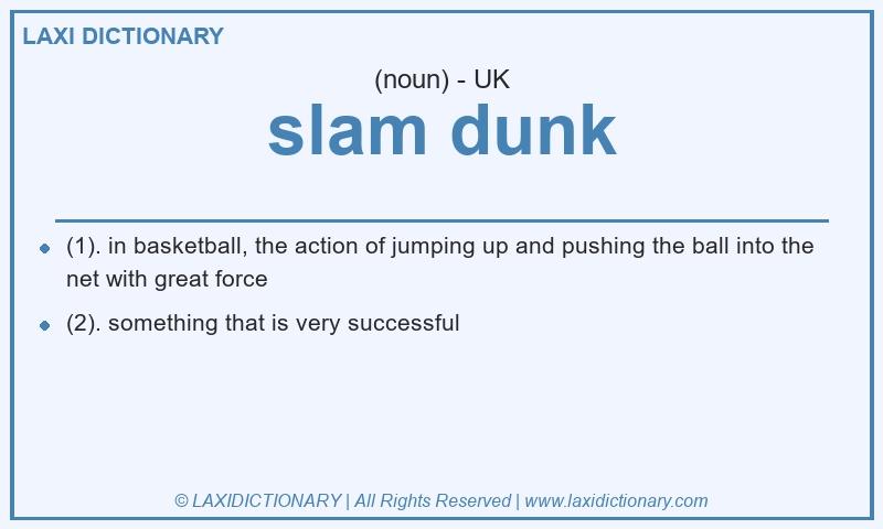 Definition slam dunk in British English