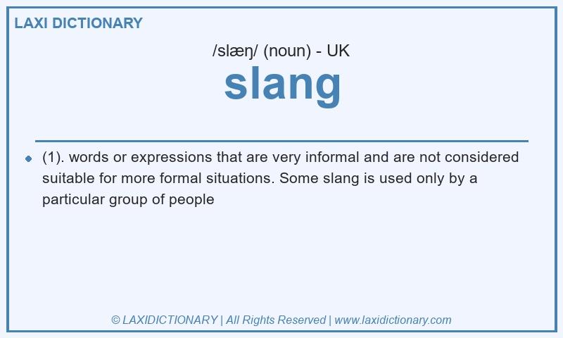 Definition slang in British English