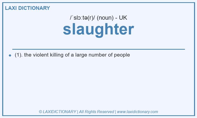 Definition slaughter in British English