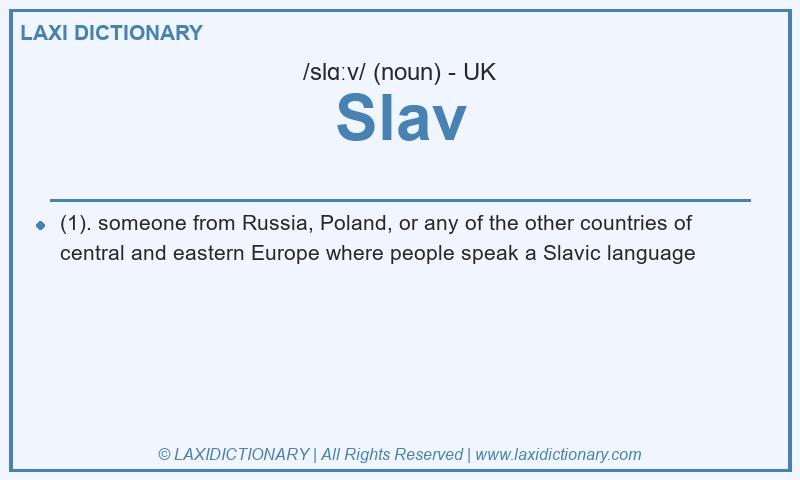Definition Slav in British English
