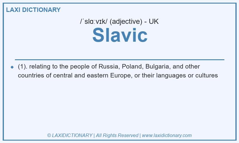 Definition Slavic in British English