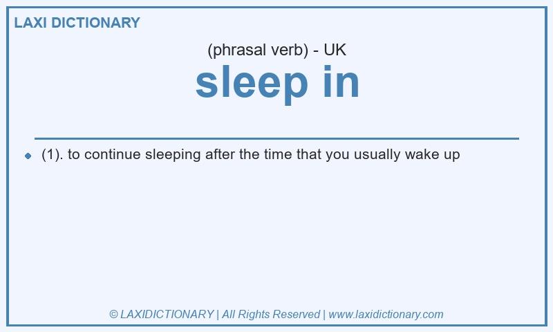 Definition sleep in in British English