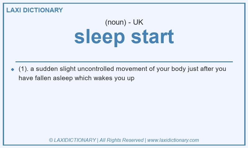 Definition sleep start in British English