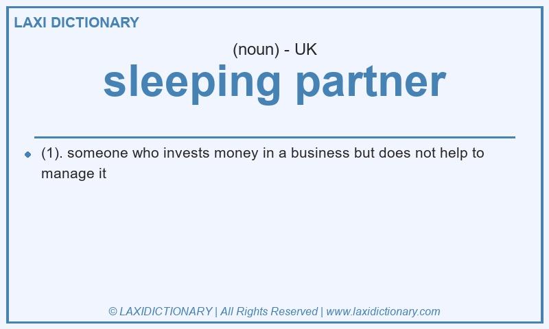 Definition sleeping partner in British English