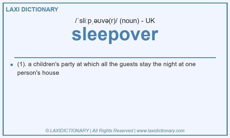 Definition sleepover in British English