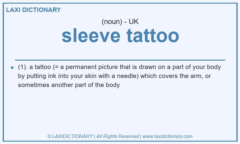 Definition sleeve tattoo in British English
