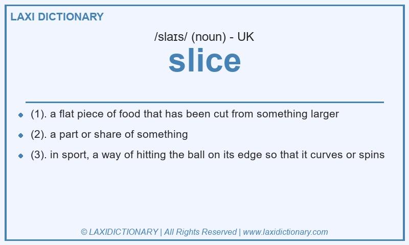 Definition slice in British English