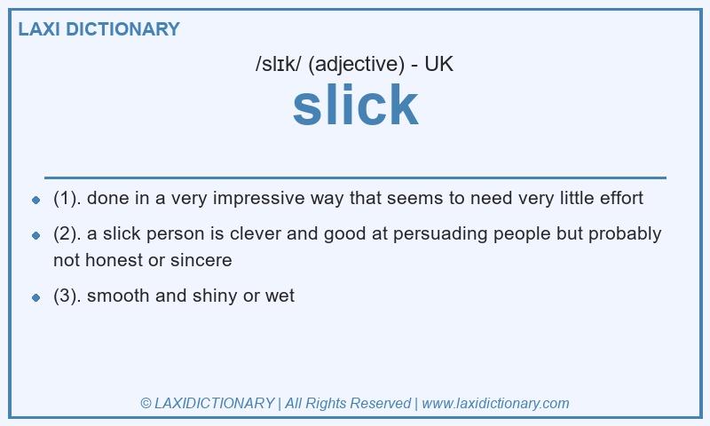 Definition slick in British English