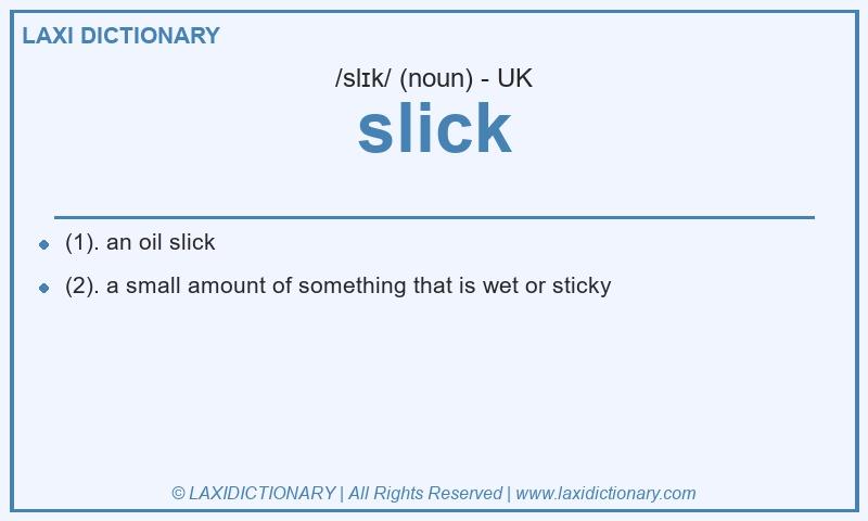 Definition slick in British English
