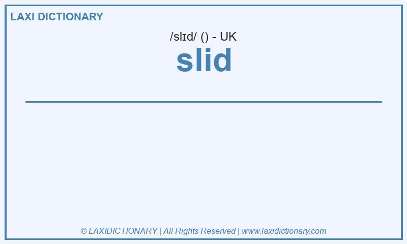 Definition slid in British English