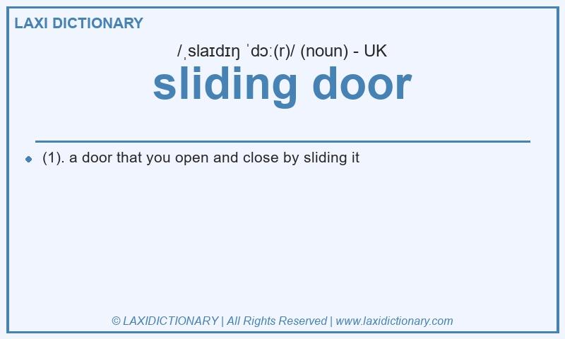 Definition sliding door in British English