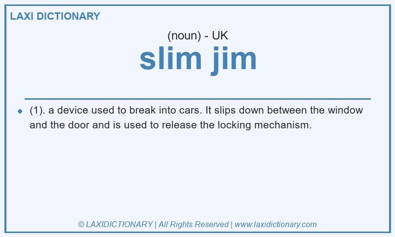 Definition slim jim in British English
