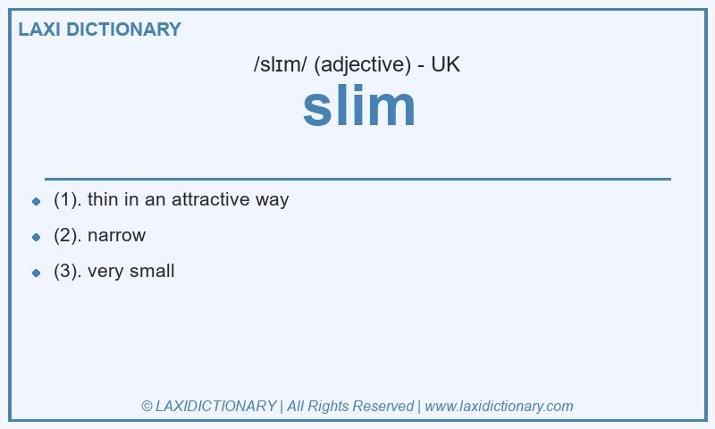 Definition slim in British English