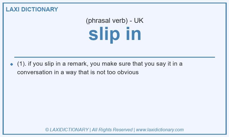 Definition slip in in British English