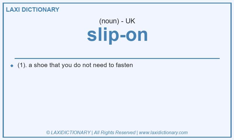 Definition slip-on in British English