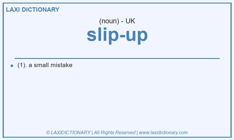 Definition slip-up in British English