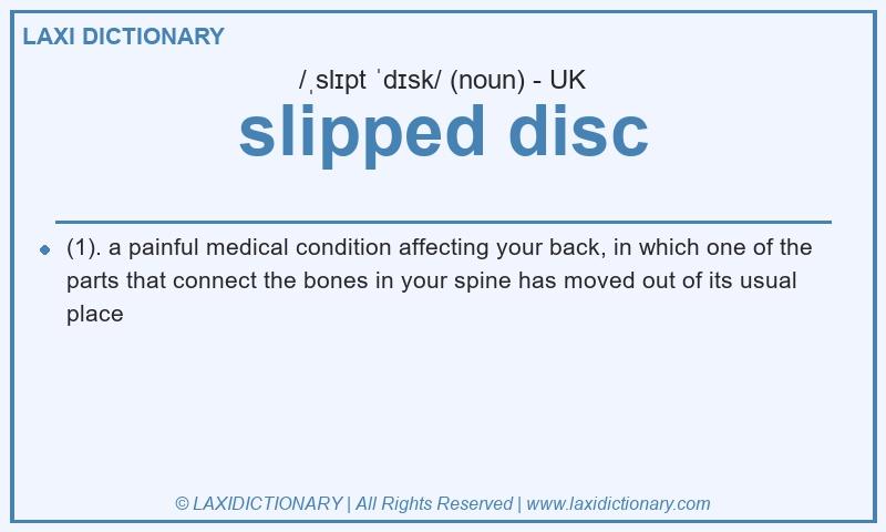 Definition slipped disc in British English
