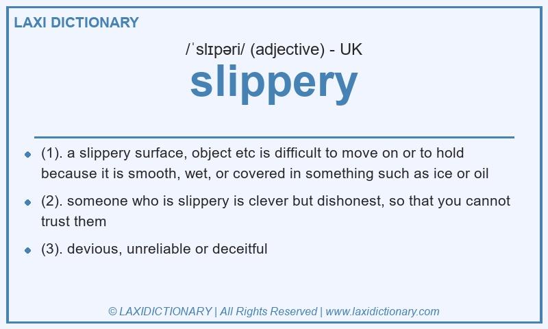 Definition slippery in British English
