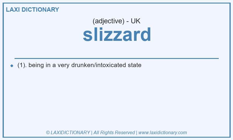 Definition slizzard in British English