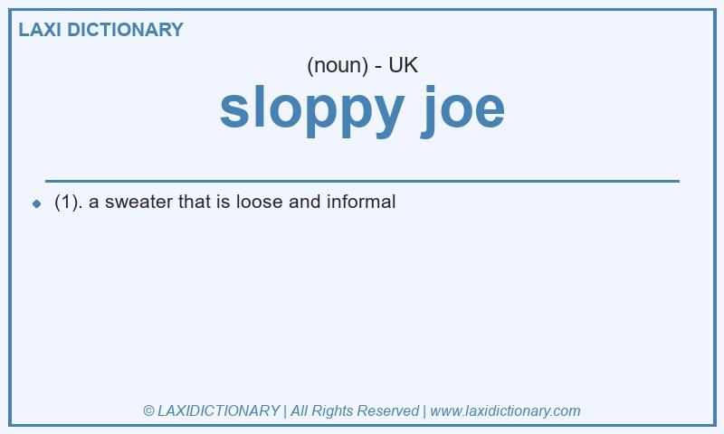 Definition sloppy joe in British English