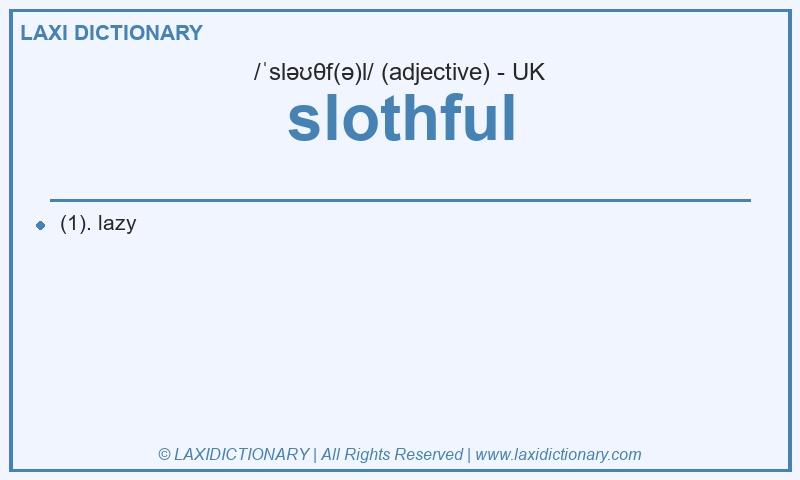 Definition slothful in British English