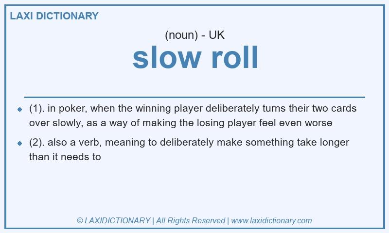 Definition slow roll in British English