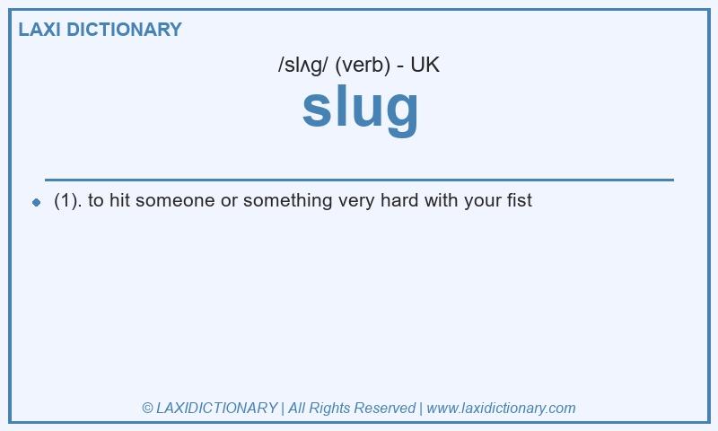 Definition slug in British English