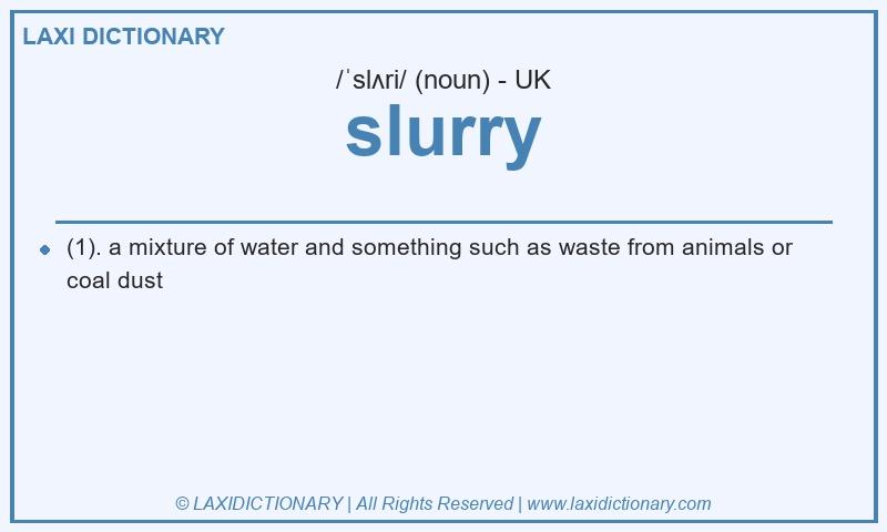 Definition slurry in British English