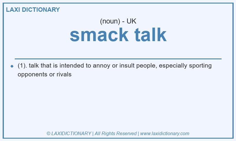 Definition smack talk in British English