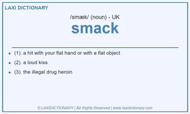 Definition smack in British English