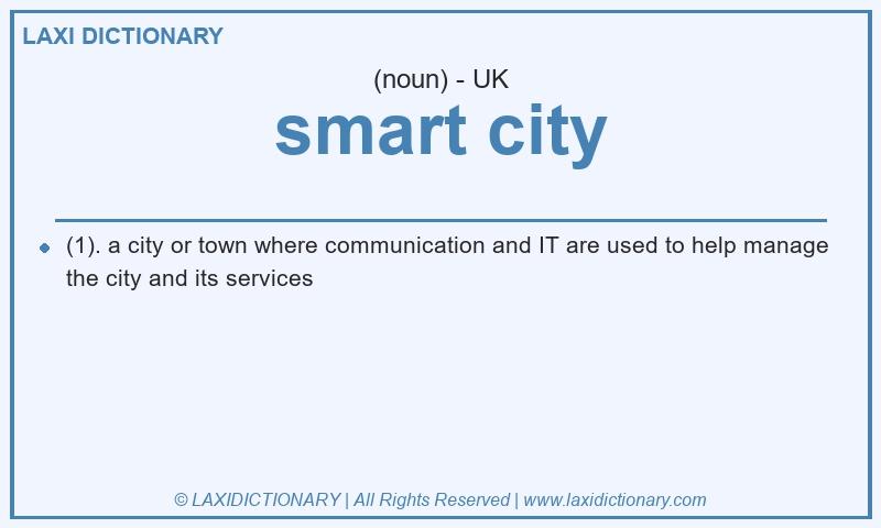 Definition smart city in British English
