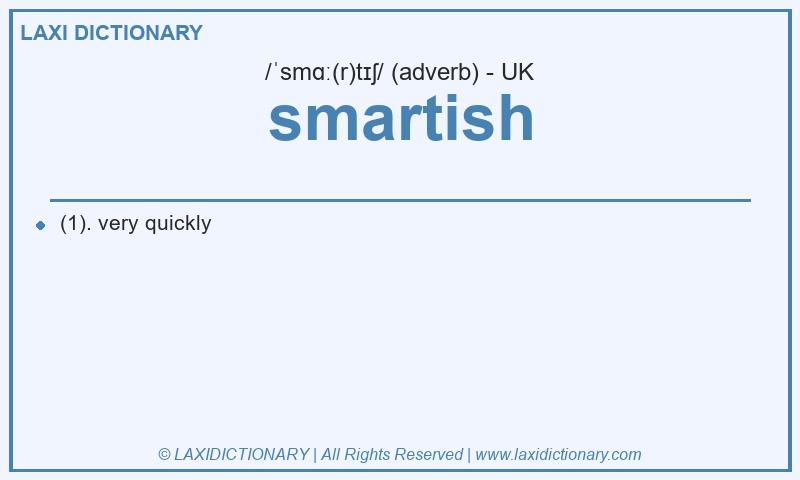 Definition smartish in British English