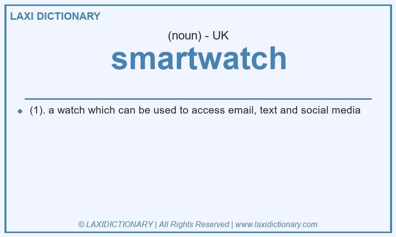 Definition smartwatch in British English
