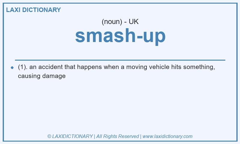 Definition smash-up in British English