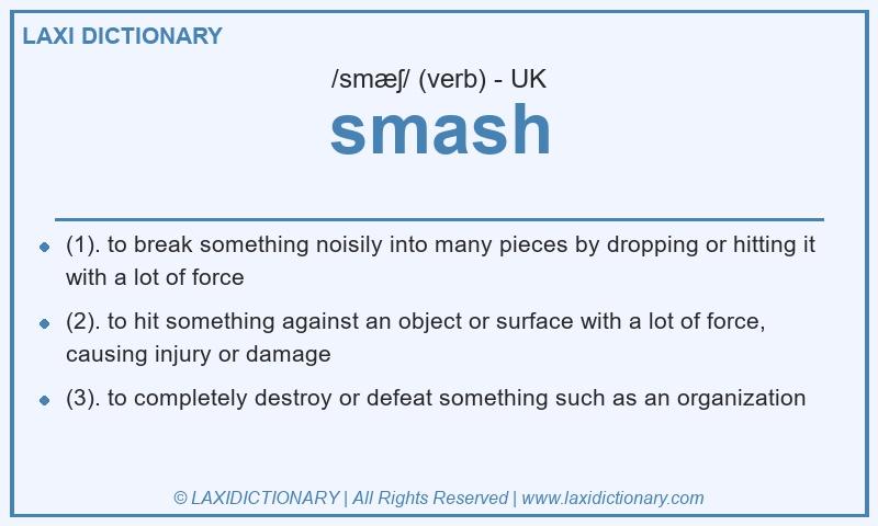 Definition smash in British English