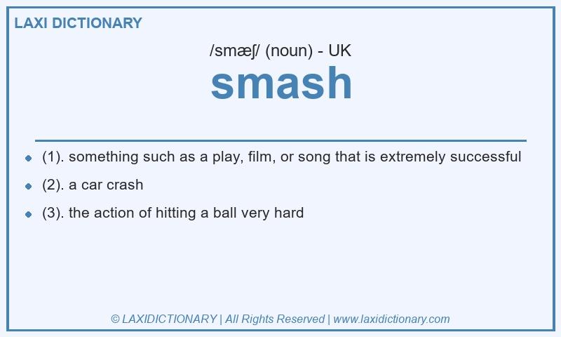 Definition smash in British English