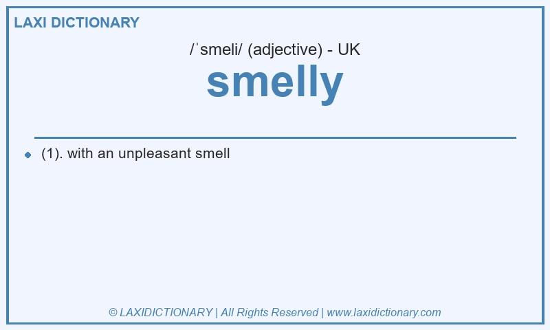 Definition smelly in British English