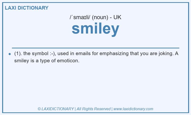 Definition smiley in British English