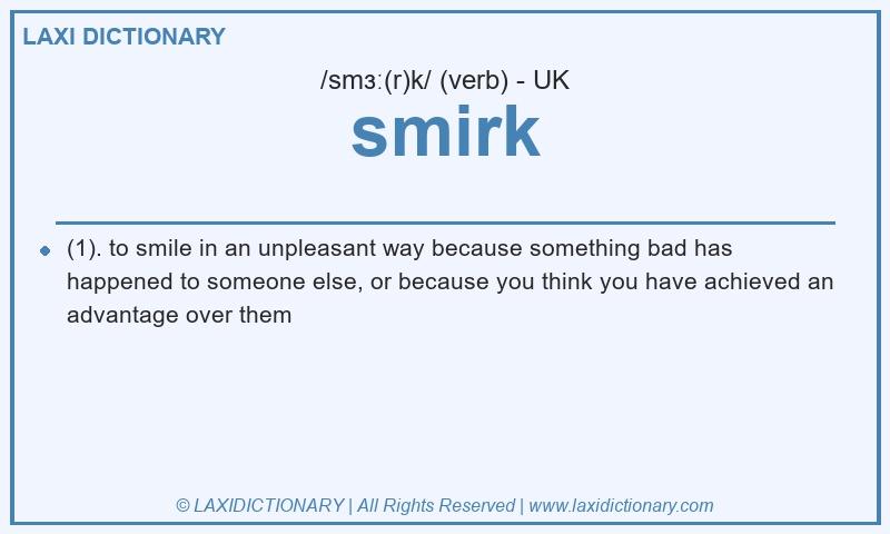 Definition smirk in British English