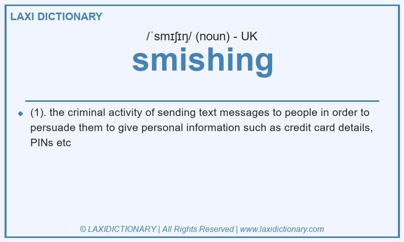 Definition smishing in British English