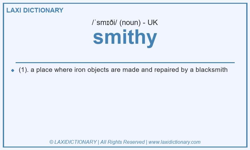 Definition smithy in British English