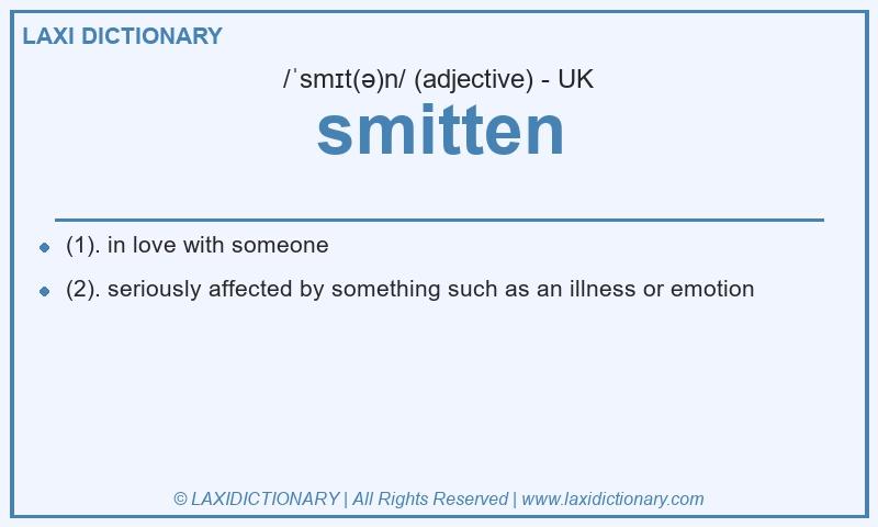 Definition smitten in British English