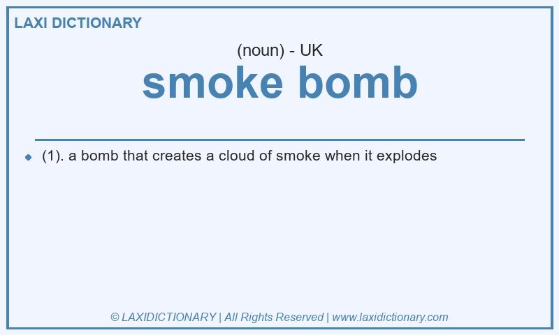 Definition smoke bomb in British English