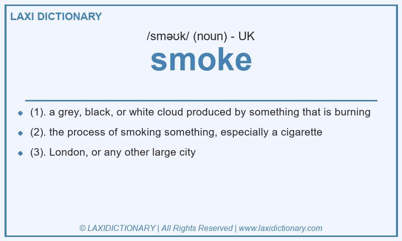 Definition smoke in British English