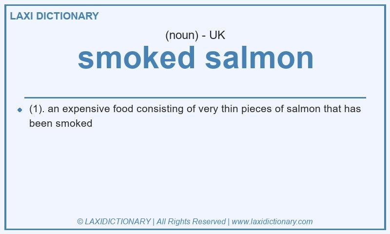 Definition smoked salmon in British English