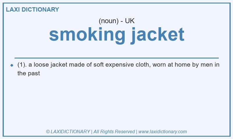 Definition smoking jacket in British English