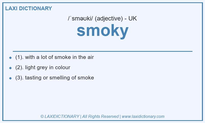 Definition smoky in British English