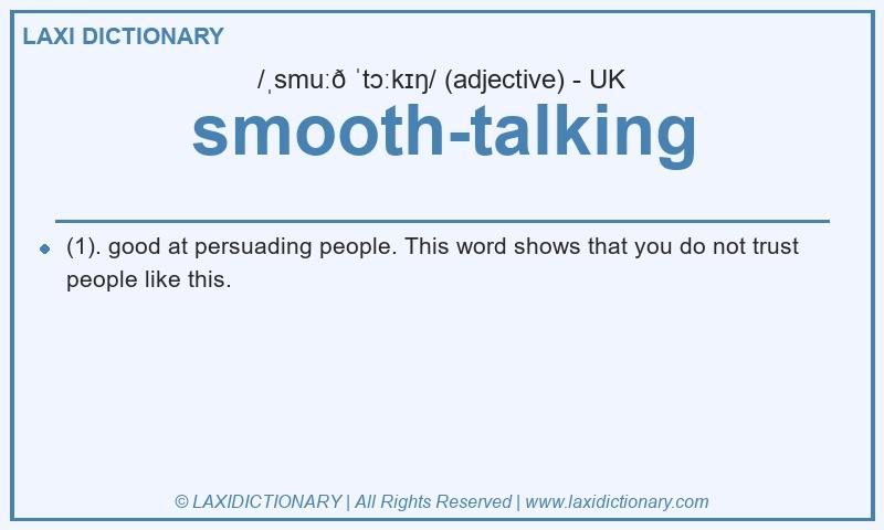 Definition smooth-talking in British English