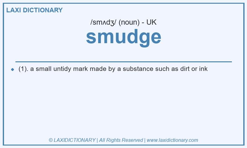 Definition smudge in British English